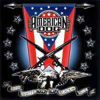 American Dog - Red, White, Black And Blue (2002)