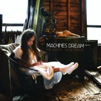 Machines Dream - Black Science (2017)