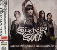 Sister Sin - True Sound of the Underground (Japan Ed.) (2010)