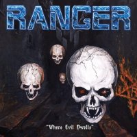 Ranger - Where Evil Dwells (2015)