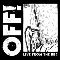 OFF! - Live From The BBC (2015)