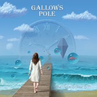 Gallows Pole - And Time Stood Still (2013)