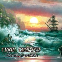 Final Chapters - Legions Of The Sun (2016)