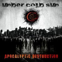 Under Cold Sun - Apocalyptic Destruction (2015)
