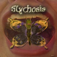 Slychosis - Slychosis (2006)