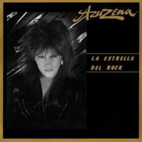 Azuzena - La Estrella Del Rock [Remastered 2008] (1988)