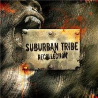 Suburban Tribe - Recollection (2007)