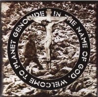 The Meads Of Asphodel - In the Name of God, Welcome to Planet Genocide (2006)