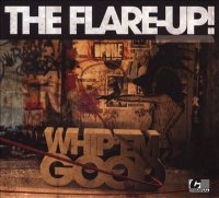 The Flare-Up! - Whip \'em Hard, Whip \'em Good (2009)