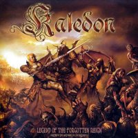 Kaledon - Legend Of The Forgotten Reign - Chapter VI: The Last Night On The Battlefield (2010)  Lossless