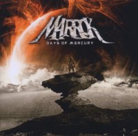 Marrok - Days Of Mercury (2012)