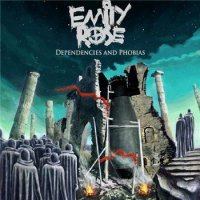 Emily Rose - Dependencies And Phobias (2010)