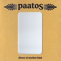 Paatos - Silence Of Another Kind (2006)