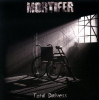 Mortifer - Total Darkness (2004)