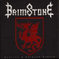 Brimstone - Carving A Crimson Career (1998)