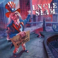 Uncle Slam - Will Work For Food (1993)  Lossless