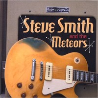 Steve Smith - Steve Smith & The Meteors (2008)