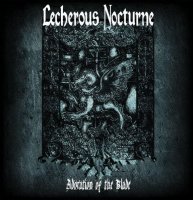 Lecherous Nocturne - Adoration Of The Blade (2006)