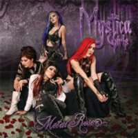 Mystica Girls - Metal Rose (2011)