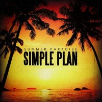 Simple Plan - Summer Paradise (2012)