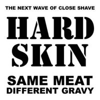 Hard Skin - Same Meat Different Gravy (2004)