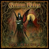 Nox Arcana - Grimm Tales (2008)