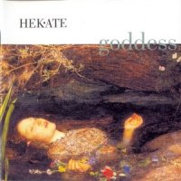 Hekate - Goddess [2 CD] / Mithras Garden [EP] (2004)