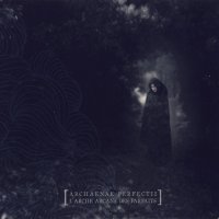 Celestia - Archaenae Perfectii - L\'arche Arcane Des Parfaits (2010)