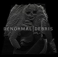 Denormal - Debris (2015)