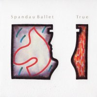 Spandau Ballet - True (1983)