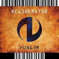 Regenerator - Hunger (2015)  Lossless