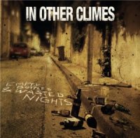 In Other Climes - Empty Bottles and Wasted Nights (2012)