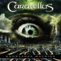 Caravellus - Knowledge Machine (2010)