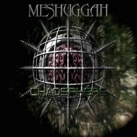 Meshuggah - Chaosphere (Reloaded 2008) (1998)