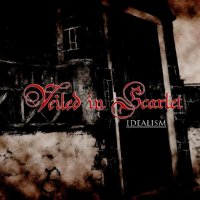 Veiled in Scarlet - Idealism (2012)  Lossless