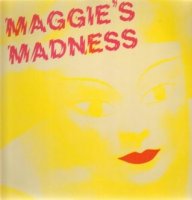 Maggie\'s Madness - Maggie\\\'s Madness (1981)