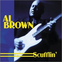 Al Brown - Scufflin (2016)