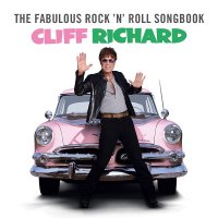 Cliff Richard - The Fabulous Rock ‘N’ Roll Songbook (2013)