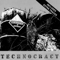 Corrosion Of Conformity - Technocracy (Reissue 1992) (1987)