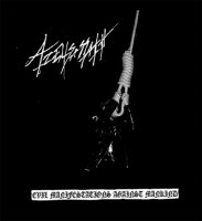 Azelisassath - Evil Manifestations Against Mankind (2014)