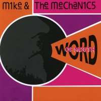 Mike & The Mechanics - Word of Mouth (1991)