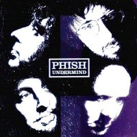 Phish - Undermind (2004)  Lossless