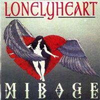 Lonely Heart - Mirage (2005)