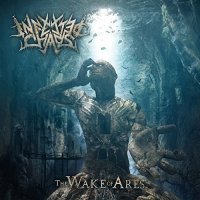 Infected Chaos - The Wake Of Ares (2015)