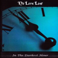 No Love Lost - In The Darkest Hour (2006)