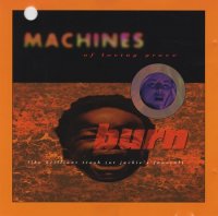 Machines of Loving Grace - Burn Like Brilliant Trash (at Jackie\'s Funeral) (1992)