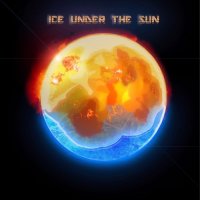 Ice Under The Sun - Ice Under The Sun (2015)