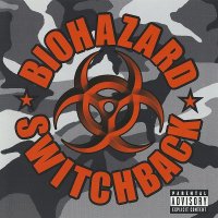 Biohazard - Switchback (1999)