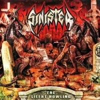 Sinister - The Silent Howling (2008)