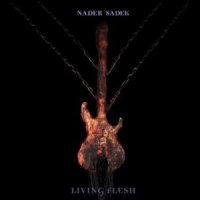 Nader Sadek - Living Flesh  [Live] (2013)